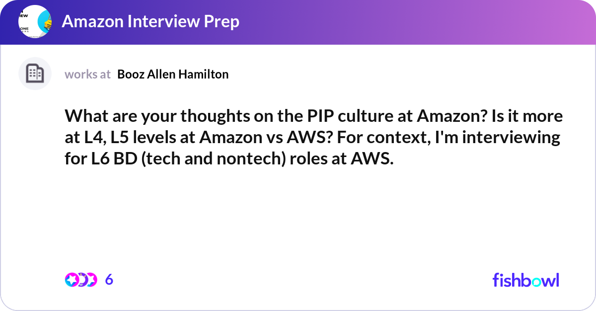 What are your thoughts on the pip culture at amazo fishbowl