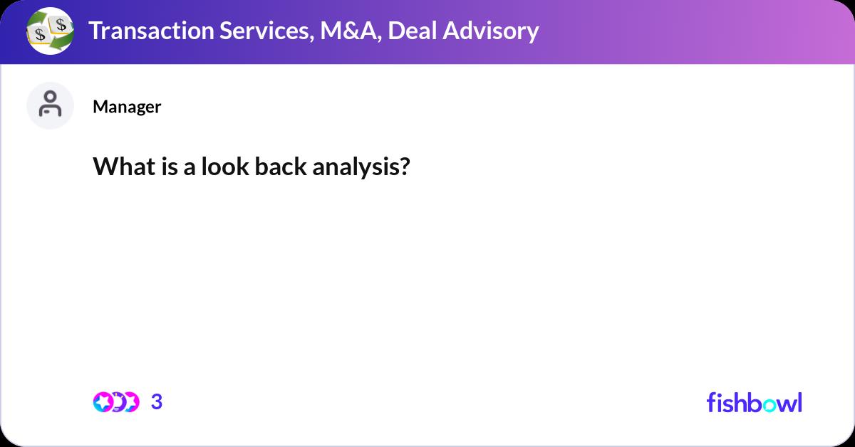 What Is A Look Back Analysis Fishbowl What Is A Look Back Analysis Fishbowl